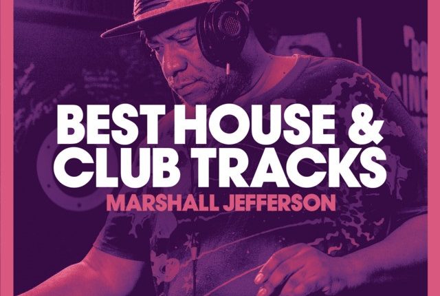 Defected Best House & Club Tracks _ Marshall Jefferson 2022.12.11