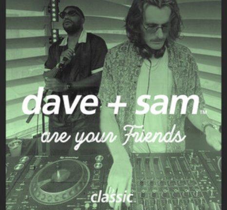 Defected Dave + Sam are your Friends 2023-09-30