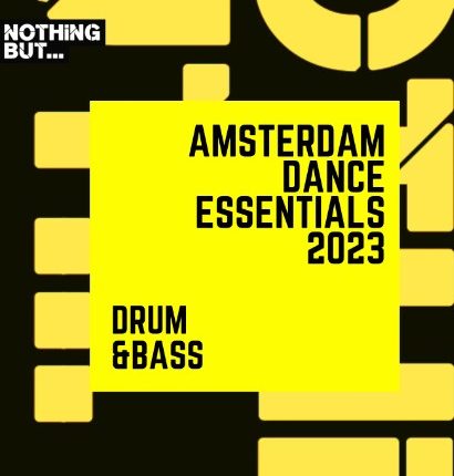 Nothing But… Amsterdam Dance Essentials 2023 Drum & Bass