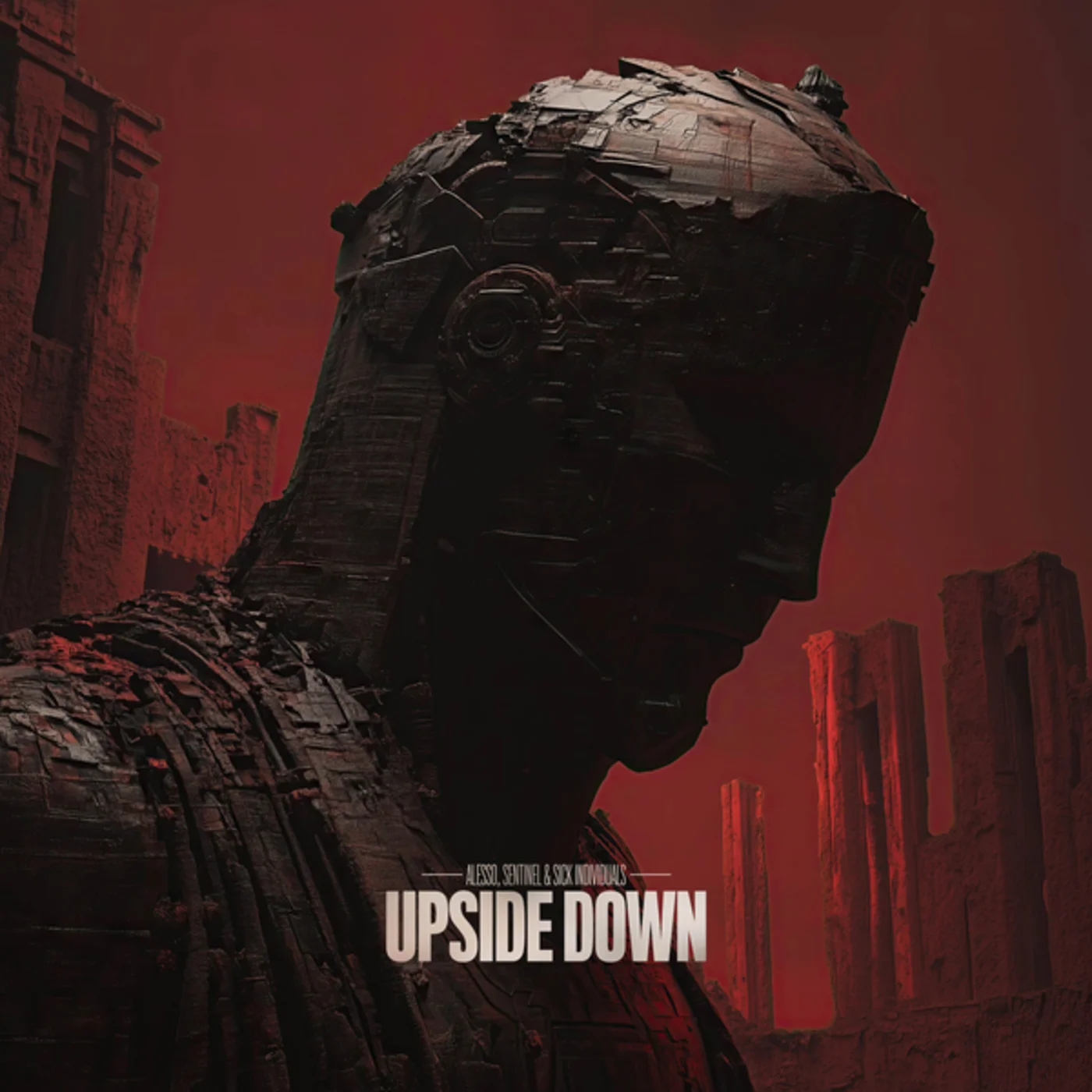 4.	Alesso, Sentinel, Sick Individuals - Upside Down 